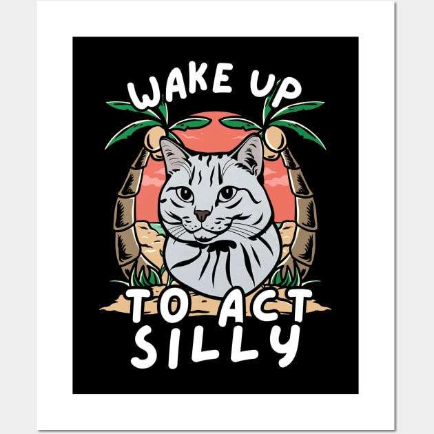 Cat Wake Up To Act Silly Wall Art by Estrella Design